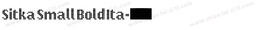 Sitka Small Bold Ita字体转换